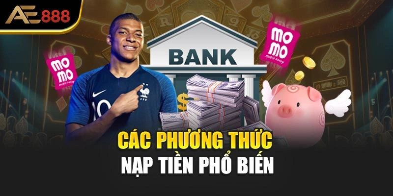 Các phương thức nạp tiền phổ biến